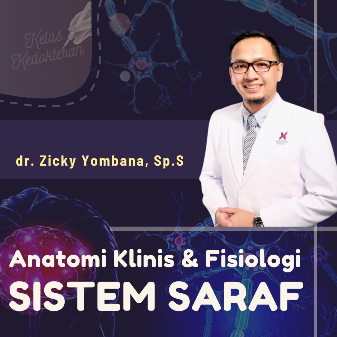 Anatomi Klinis & Fisiologi Sistem Saraf